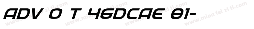 adv o t 46dcae 81字体转换
